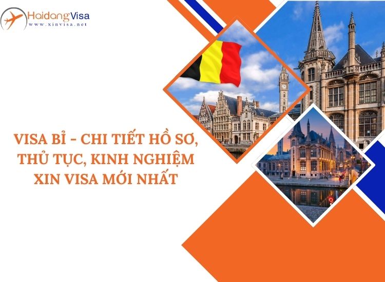 Hướng dẫn chi tiết xin visa Bỉ