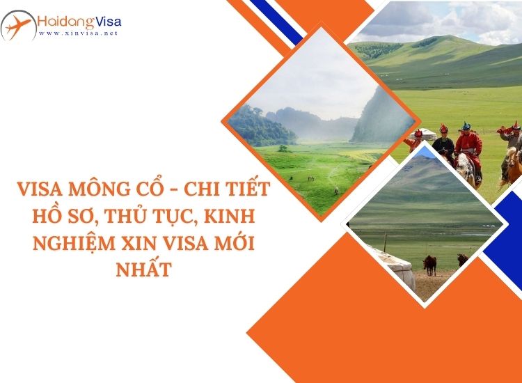 Hướng dẫn chi tiết xin visa Mông Cổ 1