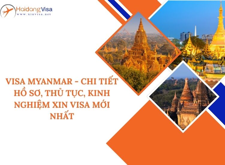 Hướng dẫn chi tiết xin visa Myanmar