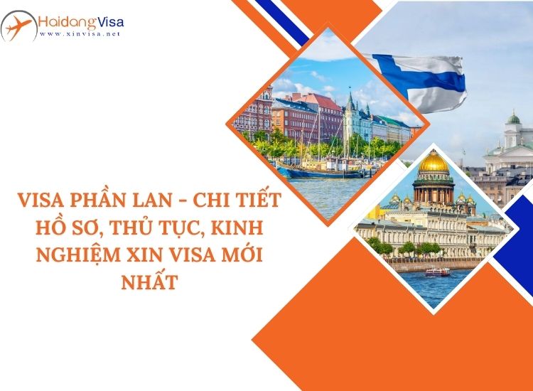 Hướng dẫn chi tiết về visa Phần Lan