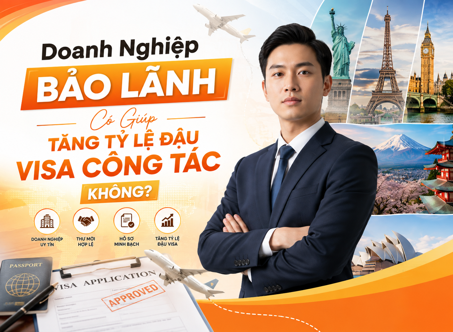 Doanh Nghiệp Bảo Lãnh Có Giúp Tăng Tỷ Lệ Đậu Visa Công Tác Không?