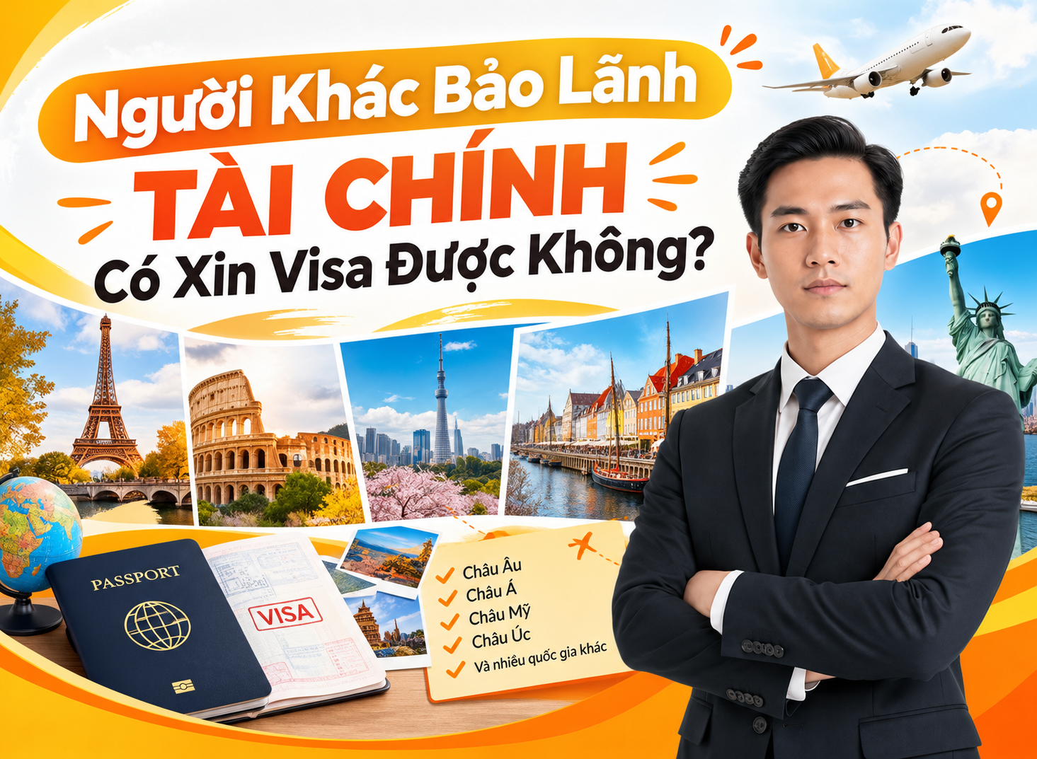 Người Khác Bảo Lãnh Tài Chính Có Xin Visa Được Không?