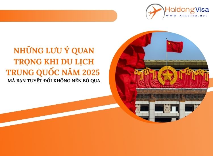Những lưu ý quan trọng khi du lịch Trung Quốc năm 2025 mà bạn tuyệt đối không nên bỏ qua