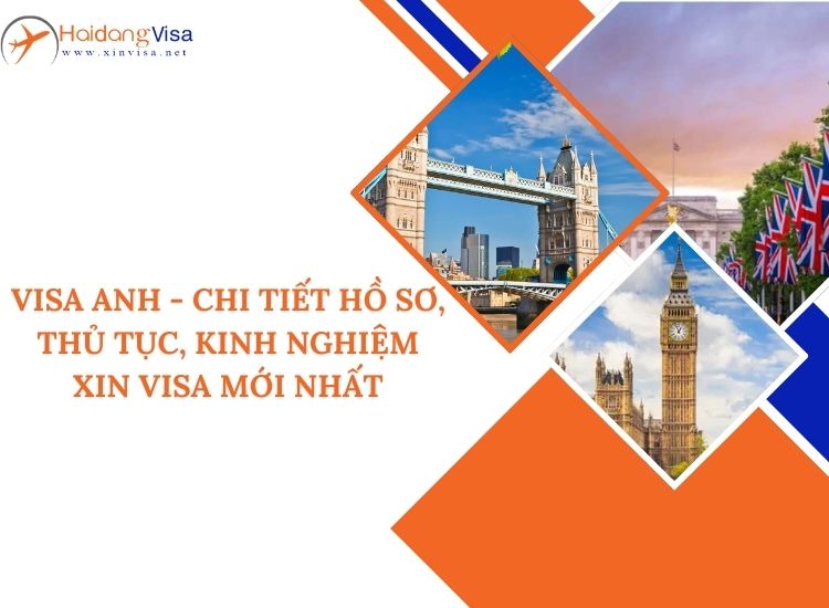 Kinh nghiệm xin visa Anh