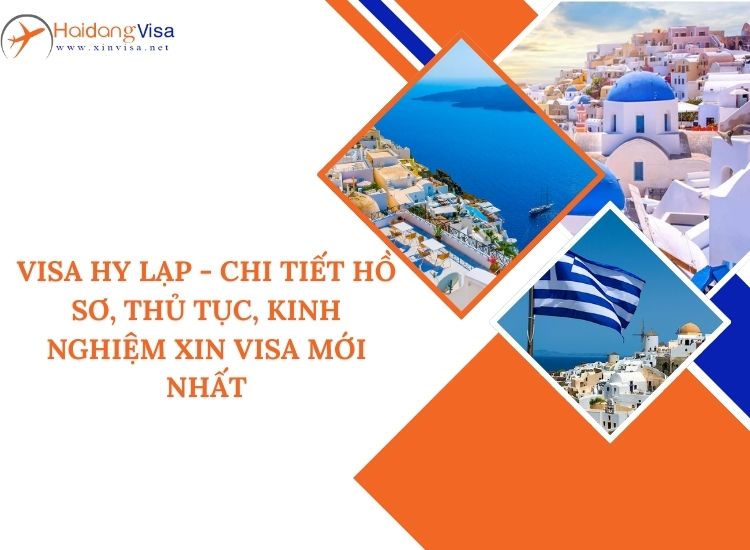 Hướng dẫn thủ tục xin visa Hy Lạp