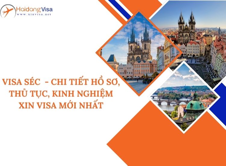 Chi tiết hồ sơ xin visa Séc