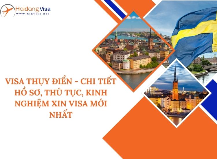 Hướng dẫn chi tiết xin visa Thụy Điển